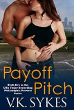 Payoff Pitch (Philadelphia Patriots Book 5)