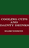 Cooling Cups and Dainty Drinks (1869)