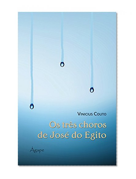Os trÃªs choros de JosÃ© (Portuguese Edition)