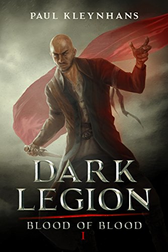 Dark Legion (Blood of Blood Book 1)