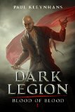 Dark Legion (Blood of Blood Book 1)