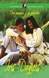 Dos pasados y un presente (Colección Romance y Fantasía) (Spanish Edition)