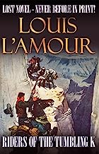 Riders of the Tumbling K: Lost Novel - First Book Edition