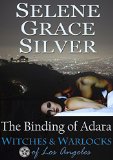 The Binding of Adara: Witches & Warlocks of Los Angeles (Witches and Warlocks of Los Angeles Book 2)