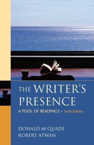 The Writer's Presence: A Pool of Readings by McQuade, Donald, Atwan, Robert (2009) Paperback