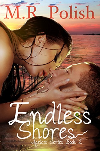 Endless Shores (The Ageless Series Book 2)
