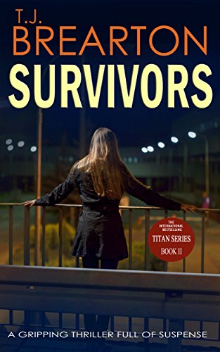 Book Cover SURVIVORS: a gripping thriller full of suspense (Titan Trilogy Book 2)