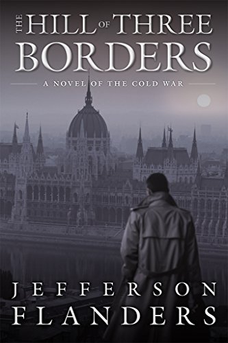 The Hill of Three Borders (The First Trumpet Book 3)