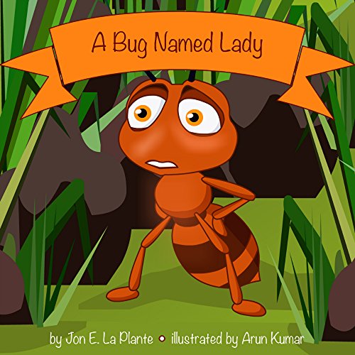 A Bug Named Lady