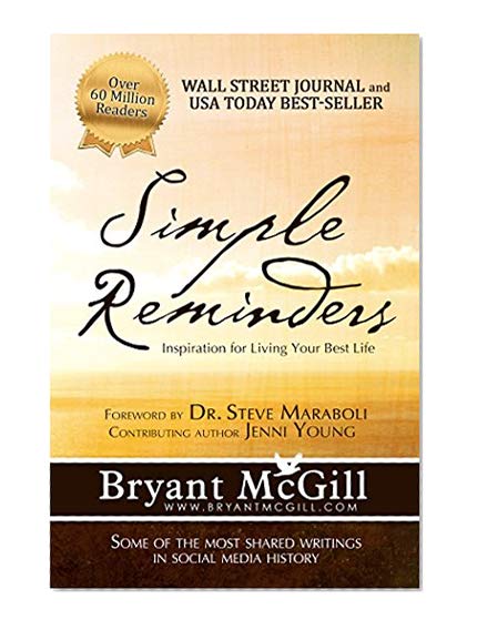 Simple Reminders: Inspiration for Living Your Best Life
