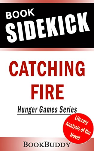 Book Sidekick - Catching Fire (The Hunger Games #2) (Unofficial)