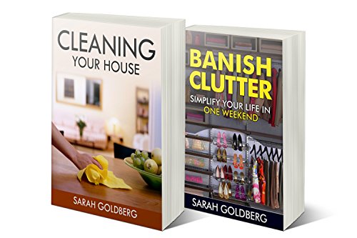 House Cleaning Secrets & Minimalist Organization: The Clean House Box Set: Clean House & Banish Clutter With These House Cleaning Secrets & Minimalist ... Secrets & Banish Clutter Forever Book 3)