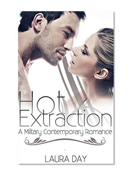 Hot Extraction (SEAL of Fortune Book 1)