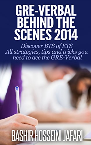 GRE Verbal Behind The Scenes 2014: Discover BTS of ETS (GRE Test Prep)