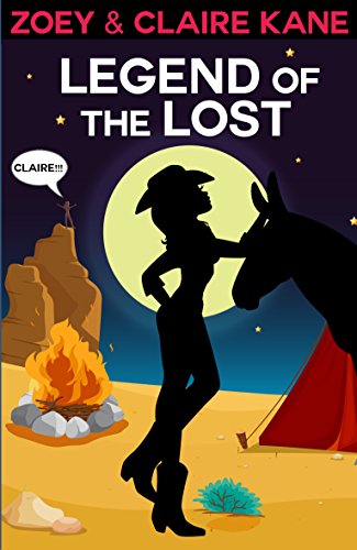 Legend of The Lost: (Z & C Mysteries, #4) (Z&C Mysteries)