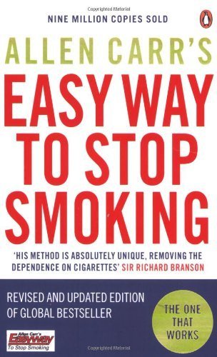 Allen Carr's Easy Way to Stop Smoking: Be a Happy Non-smoker for the Rest of Your Life by Carr, Allen (2009) Paperback