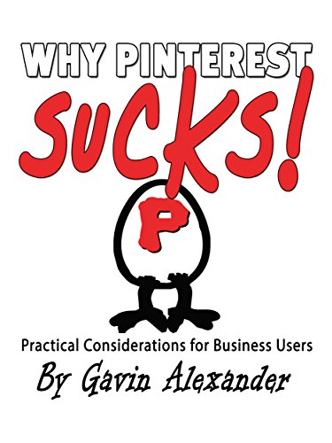 Why Pinterest Sucks: Practical Considerations for Business Users