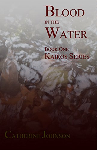 Blood in the Water (Kairos Book 1)