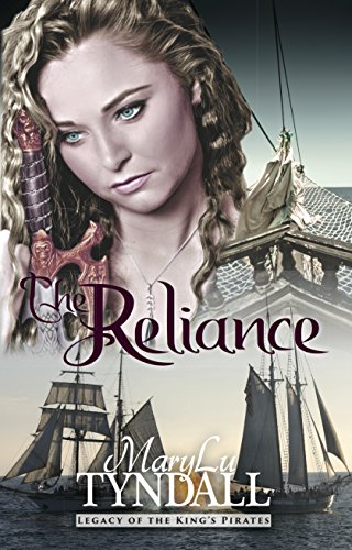 The Reliance (Legacy of the King's Pirates Book 2)