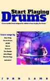 Start Playing Drums: A New Method book designed for adults to learn to play the drums