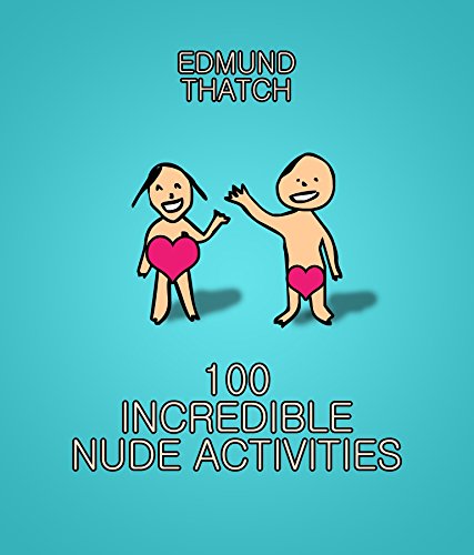 Book Cover 100 Incredible Nude Activities