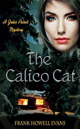 The Calico Cat (A Jules Poiret Mystery Book 8)