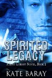 Spirited Legacy (Lost Library Book 2)
