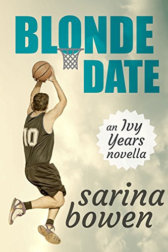 Blonde Date: An Ivy Years Novella (The Ivy Years)