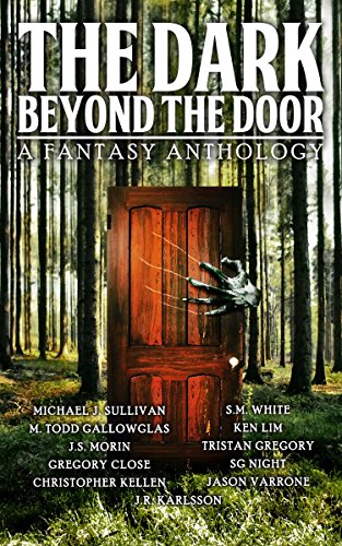 The Dark Beyond The Door: A Fictiongarden Anthology