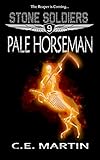 Pale Horseman (Stone Soldiers #9)