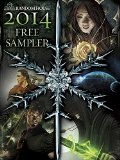 DEL REY AND BANTAM BOOKS 2014 SAMPLER: Excerpts from Current and Upcoming Titles