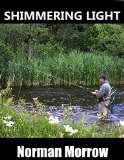 Shimmering Light: Short Story - Fly Fishing for Sea Trout.