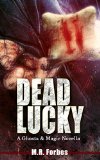 Dead Lucky (A Ghosts & Magic Novella)