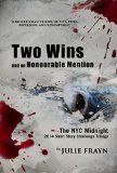 Two Wins and an Honourable Mention