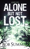 Alone But Not Lost: Alone One