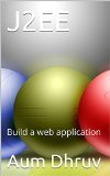 J2EE: Build a web application (Programming Book 1)