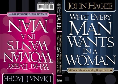 WHAT EVERY MAN WOMAN WANTS by HAGEE JOHN & DIANA (2007) Paperback