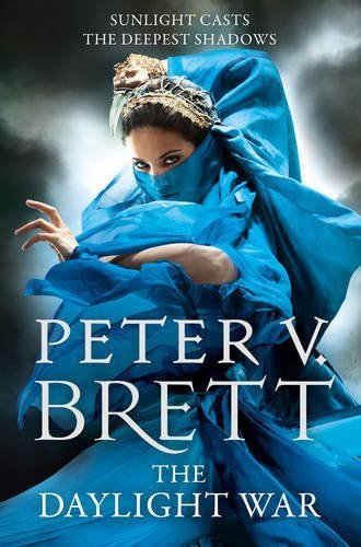 The Daylight War (The Demon Cycle, Book 3) by Brett, Peter V. (2013) Paperback