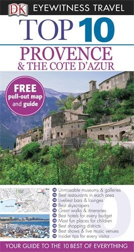 DK Eyewitness Top 10 Travel Guide: Provence & the Cote d'Azur by Gauldie, Robin, Peregrine, Anthony (2012) Paperback