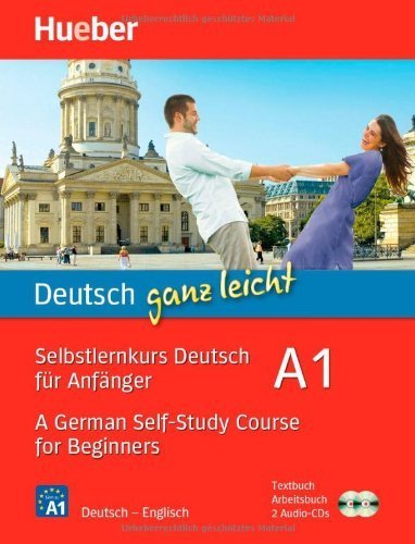 Deutsch Ganz Leicht A1 - A German Self-Study Course for Beginners: 2 Books & Cds (2) by Luscher, Renate (2013) Perfect Paperback