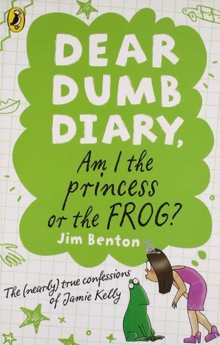 Dear Dumb Diary: Am I the Princess or the Frog? by Benton, Jim (2011) Paperback