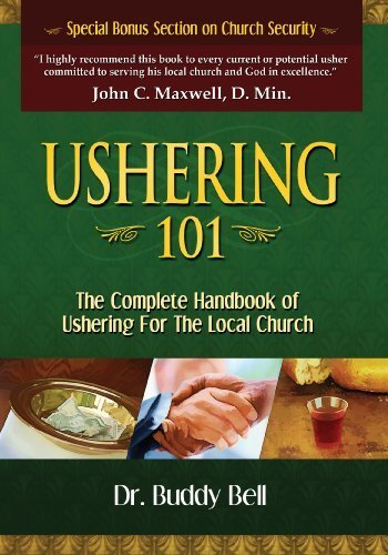 Ushering 101: Easy Steps to Ushering in the Local Church by Bell, Buddy (2007) Paperback