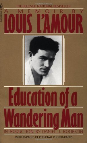 Education of a Wandering Man by L'Amour, Louis (1920) Paperback
