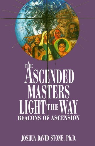 Ascended Masters Light the Way: Beacons of Ascension (Easy-To-Read Encyclopedia of the Spiritual Path) by Joshua David Stone (1996) Perfect Paperback