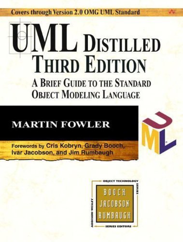 UML Distilled: A Brief Guide to the Standard Object Modeling Language (Object Technology Series) by Fowler, Martin (2003) Paperback