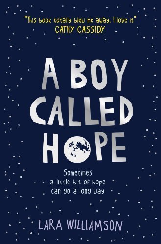 A Boy Called Hope by Lara Williamson (2014) Paperback