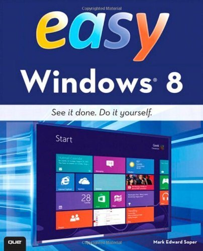 Easy Windows 8 by Soper, Mark Edward (2012) Paperback