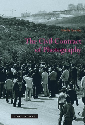 The Civil Contract of Photography by Azoulay, Ariella (2012) Paperback