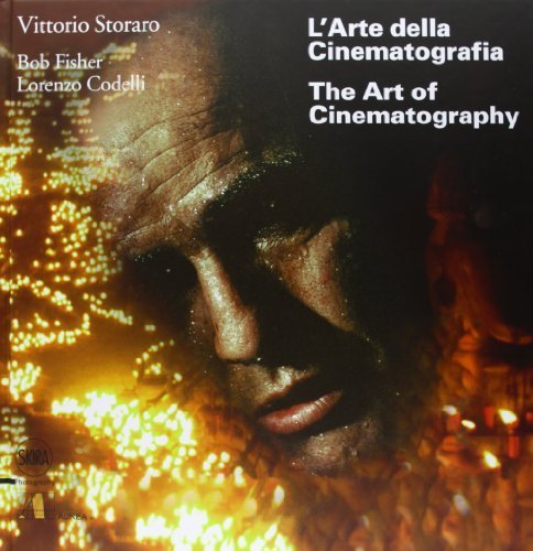The Art of Cinematography by Vittorio Storaro, Bob Fisher (2014) Hardcover