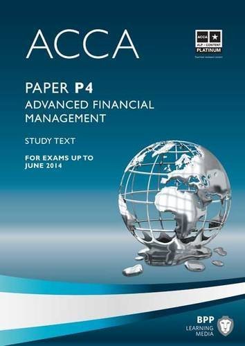 ACCA - P4 Advanced Financial Management: Study Text by BPP Learning Media (2012) Paperback
